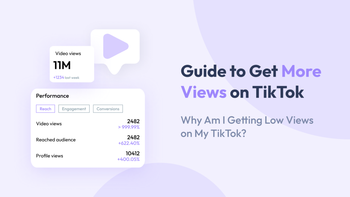 How to Get More Views on TikTok