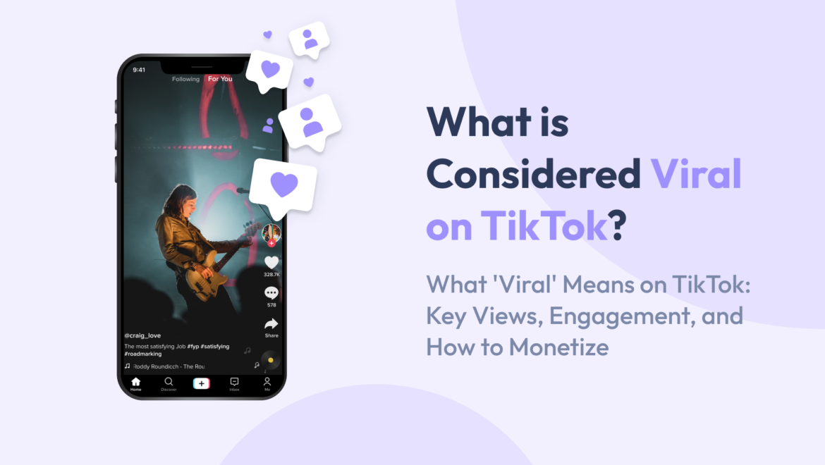 What is Considered Viral on TikTok