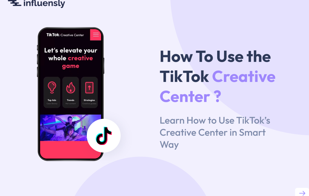 how to use the tiktok creative center